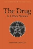 The Drug and Other Stories (Paperback) - Aleister Crowley Photo