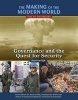 The Making of the Modern World - 1945 to the Present: Governance and the Quest for Security (Hardcover) - Ruud Van Dijk Photo