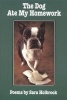 The Dog Ate My Homework (Paperback, 2nd) - Sara Holbrook Photo