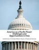 America as a Pacific Power - Challenges and Opportunities in Asia (Paperback) - Committee on Foreign Affairs House of Re Photo