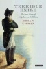 Terrible Exile - The Last Days of Napoleon on St Helena (Paperback) - Brian Unwin Photo