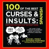 100 of the Best Curses + Insults in Spanish (Hardcover) - Antonio Martinez Photo