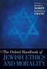 The Oxford Handbook of Jewish Ethics and Morality (Paperback) - Elliot N Dorff Photo