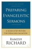 Preparing Evangelistic Sermons - A Seven-Step Method for Preaching Salvation (Paperback) - Ramesh Richard Photo