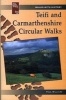 Teifi and Carmarthenshire Circular Walks (Paperback) - Paul Williams Photo