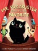 Mr. Fuzzbuster Knows He's the Favorite (Hardcover) - Stacy McAnulty Photo