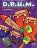 D.R.U.M. - Discipline, Respect, and Unity Through Music (Paperback) -  Photo