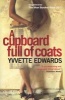 A Cupboard Full of Coats - Longlisted for the Man Booker Prize (Paperback) - Yvvette Edwards Photo