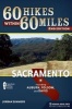 60 Hikes within 60 Miles: Sacramento - Including Auburn, Folsom, and Davis (Paperback, 2nd Revised edition) - Jordan Summers Photo