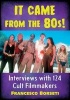 It Came from the 80s! - Interviews with 124 Cult Filmmakers (Paperback) - Francesco Borseti Photo