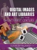 Digital Images and Art Libraries in the Twenty First Century (Paperback) - Susan Wyngaard Photo