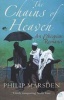 The Chains of Heaven - An Ethiopian Romance (Paperback) - Philip Marsden Photo