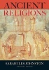 Ancient Religions (Paperback, New) - Sarah Iles Johnston Photo