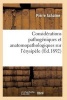 Considerations Pathogeniques Et Anatomopathologiques Sur L'Erysipele (French, Paperback) - Achalme P Photo