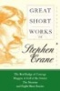 Great Short Works of  (Paperback, Perennial Class) - Stephen Crane Photo