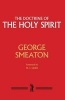 The Doctrine of the Holy Spirit (Hardcover) - George Smeaton Photo