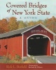 Covered Bridges of New York State - A Guide (Paperback, annotated edition) - Rick L Berfield Photo