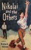 Nikolai and the Others (Paperback) - Richard Nelson Photo