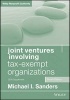 Joint Ventures Involving Tax-Exempt Organizations - 2016 Cumulative Supplement (Paperback, 4th Revised edition) - Michael I Sanders Photo