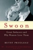 Swoon - Great Seducers and Why Women Love Them (Paperback) - Betsy Prioleau Photo