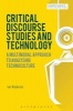 Critical Discourse Studies and Technology - A Multimodal Approach to Analysing Technoculture (Paperback) - Ian Roderick Photo