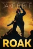 Roak - Galactic Bounty Hunter (Paperback) - Jake Bible Photo