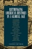 Rethinking American History in a Global Age (Paperback) - Thomas Bender Photo