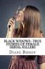 Black Widows - True Stories of Female Serial Killers (Paperback) - Diane Bishop Photo