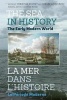 The Sea in History - The Early Modern World (Hardcover) - Christian Buchet Photo