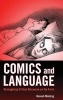 Comics and Language - Reimagining Critical Discourse on the Form (Hardcover) - Hannah Miodrag Photo