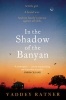 In the Shadow of the Banyan (Paperback) - Vaddey Ratner Photo