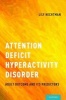 Attention Deficit Hyperactivity Disorder - Adult Outcome and its Predictors (Paperback) - Lily Hechtman Photo