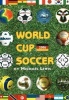 World Cup Soccer 2006 (Paperback, New Ed) - Michael Lewis Photo