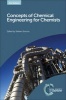 Concepts of Chemical Engineering for Chemists (Hardcover, 2nd Revised edition) - Stefaan Simons Photo