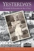 Yesterdays - A Nashville Kid Remembers the Best of Times (Paperback) - Tom Henderson III Photo