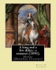 A King and a Few Dukes - A Romance (1896). By: Robert W. Chambers: Novel (Original Classics) (Paperback) - Robert W Chambers Photo