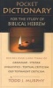 Pocket Dictionary for the Study of Biblical Hebrew (English, Hebrew, Paperback) - Todd J Murphy Photo