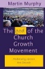 The God of the Church Growth Movement (Paperback) - Martin Murphy Photo