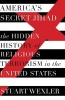 America's Secret Jihad - The Hidden History of Religious Terrorism in the United States (Hardcover) - Stuart Wexler Photo