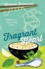 Fragrant Heart - A Tale of Love, Life and Food in South-East Asia (Paperback) - Miranda Emmerson Photo