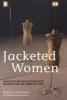 Jacketed Women - Qualitative Research Methodologies on Sexualities and Gender in Africa (Paperback) - C Pereira Photo