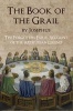 The Book of the Grail by Josephus - The Forgotten Early Account of the Arthurian Legend (Paperback, annotated edition) - EC Coleman Photo