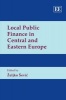 Local Public Finance in Central and Eastern Europe - Assessing the First Decade (Hardcover) - Zelijko Sevic Photo