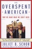 The Overspent American: Why We Want What We Don't Need (Paperback) - Juliet B Schor Photo