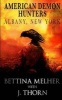 American Demon Hunters - Albany, New York (Paperback) - Bettina Melher Photo