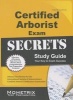 Certified Arborist Exam Secrets Study Guide - Arborist Test Review for the International Society of Arboriculture's Certified Arborist Certification Examination (Paperback) - Mometrix Media Photo