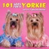 101 Uses for a Yorkie (Hardcover) - Willow Creek Press Photo