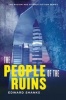 The People of the Ruins (Paperback) - Edward Shanks Photo