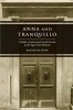 Anna and Tranquillo - Catholic Anxiety and Jewish Protest in the Age of Revolutions (Hardcover) - Kenneth Stow Photo