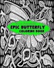 Epic Butterfly Coloring Book (Paperback) - Susan Potterfields Photo